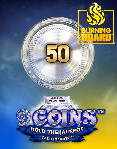 9 Coins Platinum Burning Board