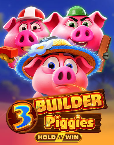 3 Builder Piggies