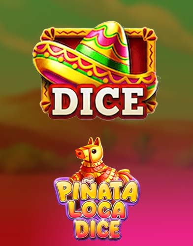 Pinata Loca Dice