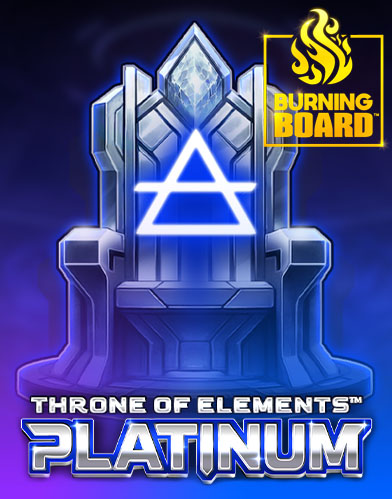 Throne of Elements: Platinum Burning Board