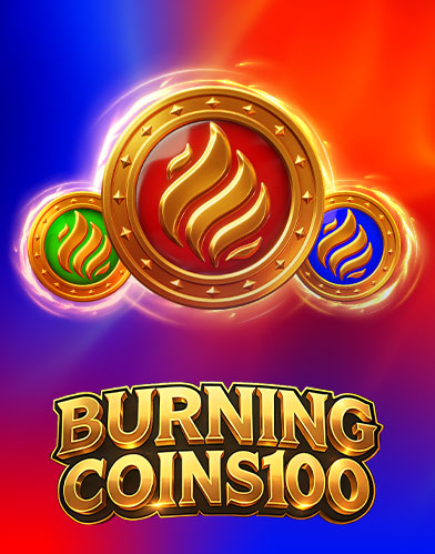 Burning Coins 100