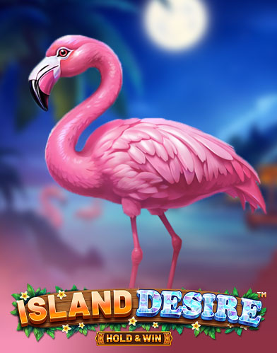 ISLAND DESIRE – HOLD AND WIN