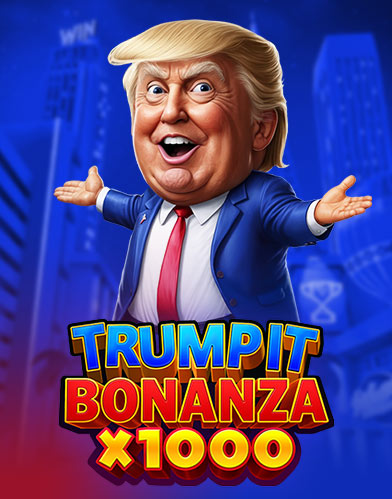 TRUMP IT BONANZA X1000: POWER SCATTER