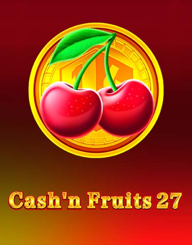 Cash'n Fruits 27